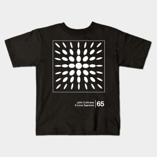 A Love Supreme - Minimal Style Graphic Artwork Kids T-Shirt